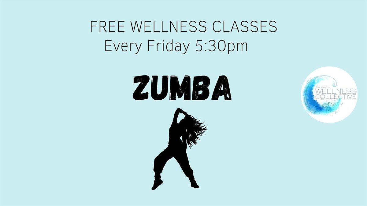 FREE Wellness Class- Zumba