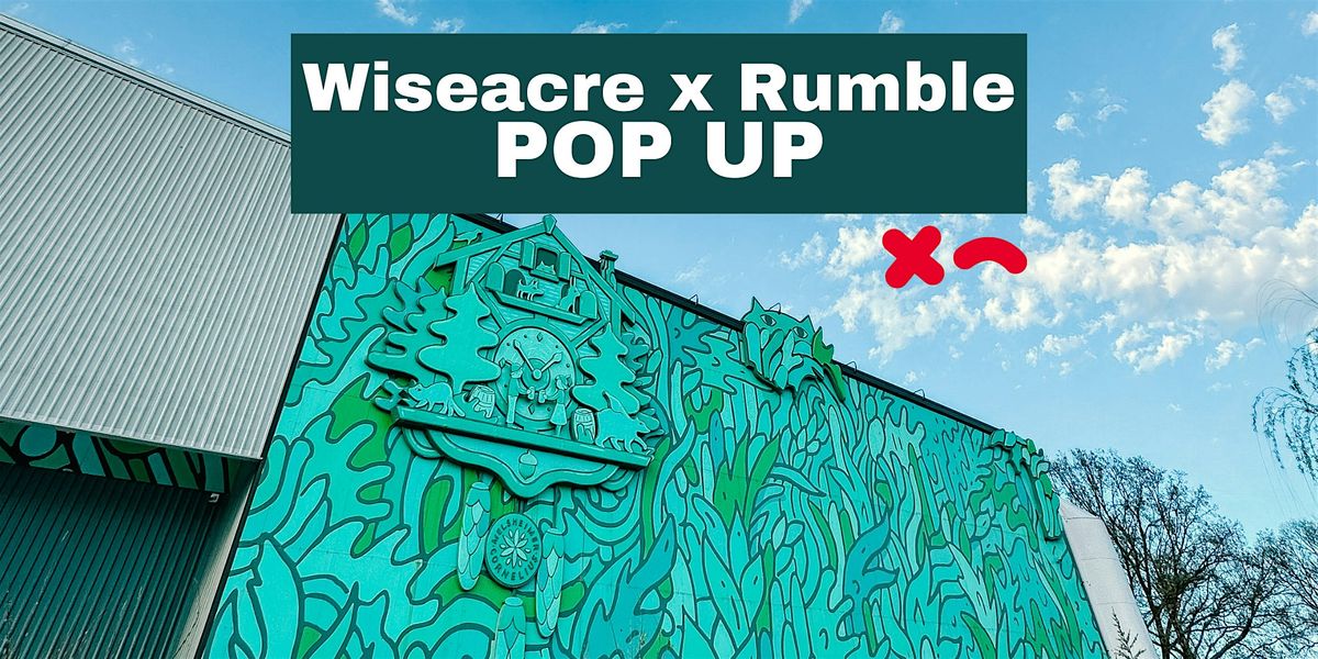 Wiseacre x Rumble Pop-Up Workout