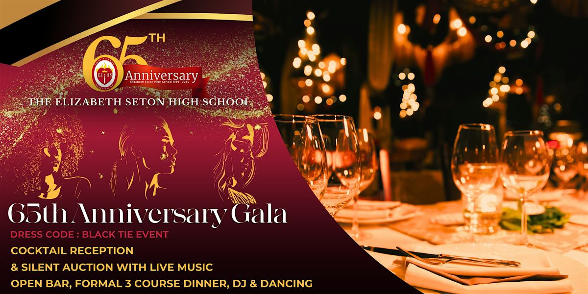 Elizabeth Seton High School 65th Anniversary Gala