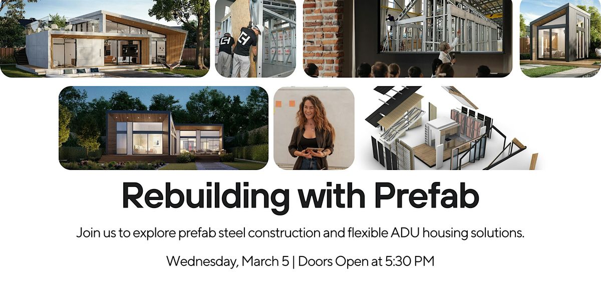 Learn About Rebuilding LA with Steel Frame Prefab Construction