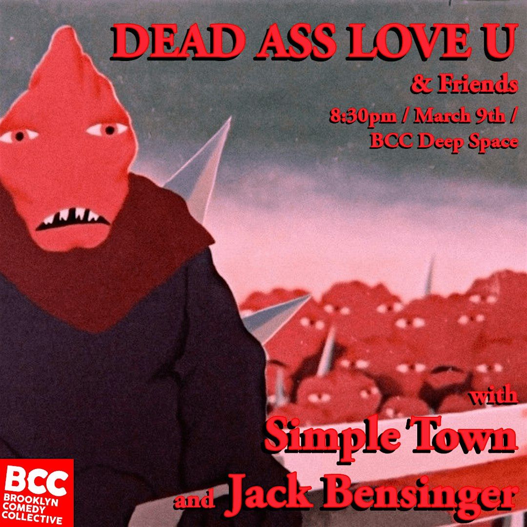 DEAD ASS LOVE U