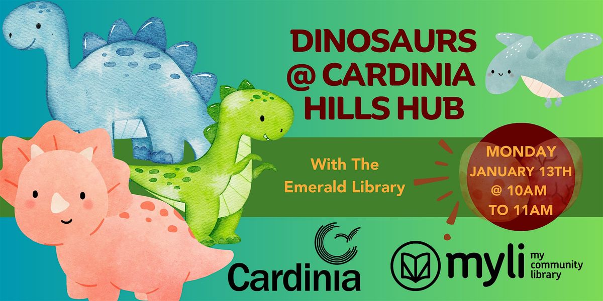 Dinosaurs @ Cardinia Hills Hub with the Emerald Library