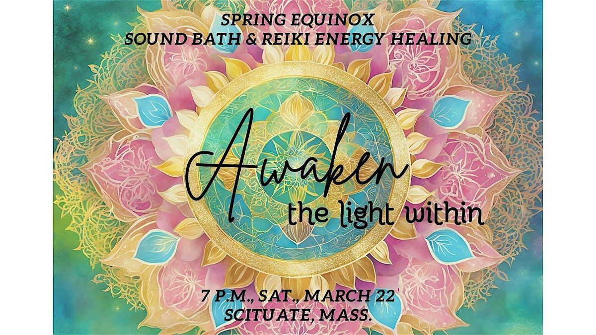 Spring Equinox: Sound Bath & Reiki Energy Healing