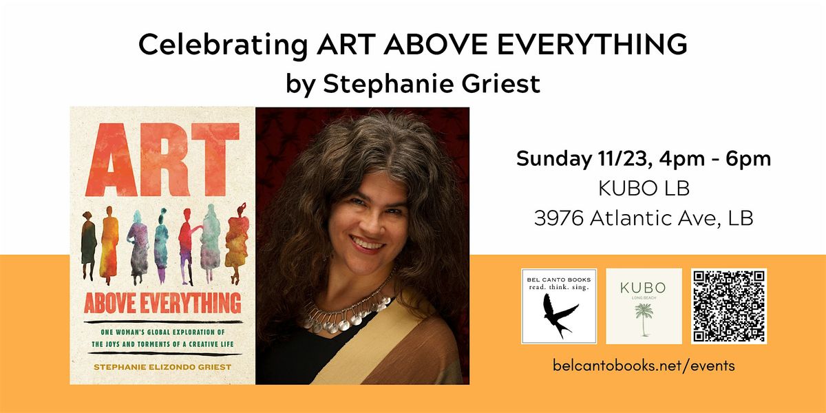 Celebrating ART ABOVE EVERYTHING by Stephanie Elizondo Griest