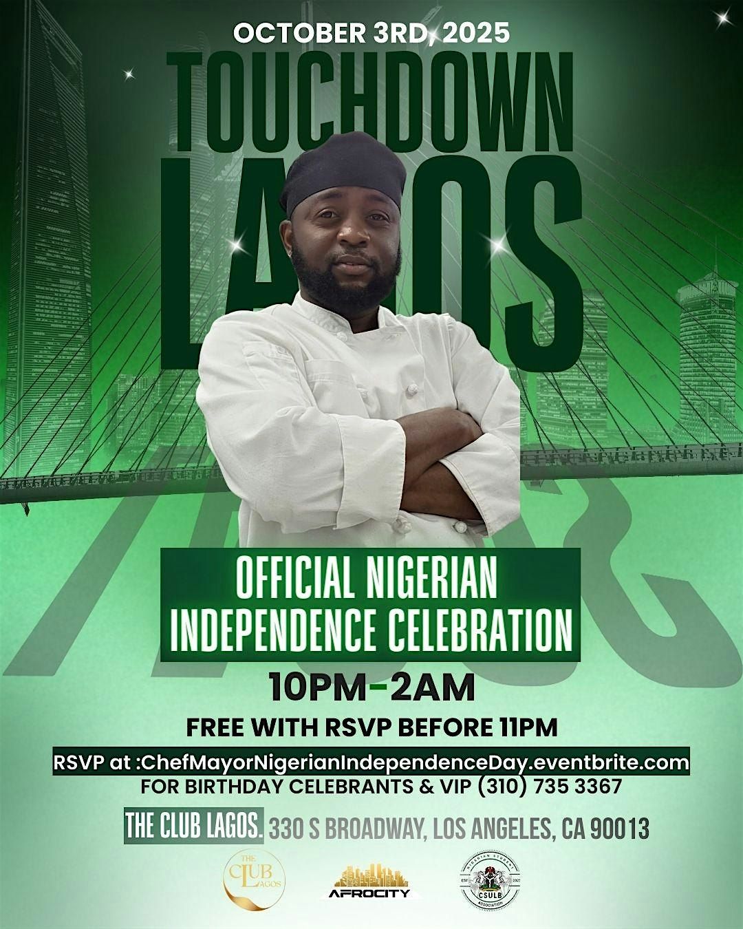 Chef Mayor - Nigerian Independence Day at Club Lagos