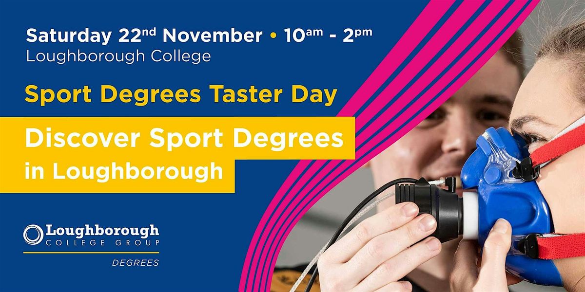 Sport Degrees Taster Day \u2013 Loughborough College