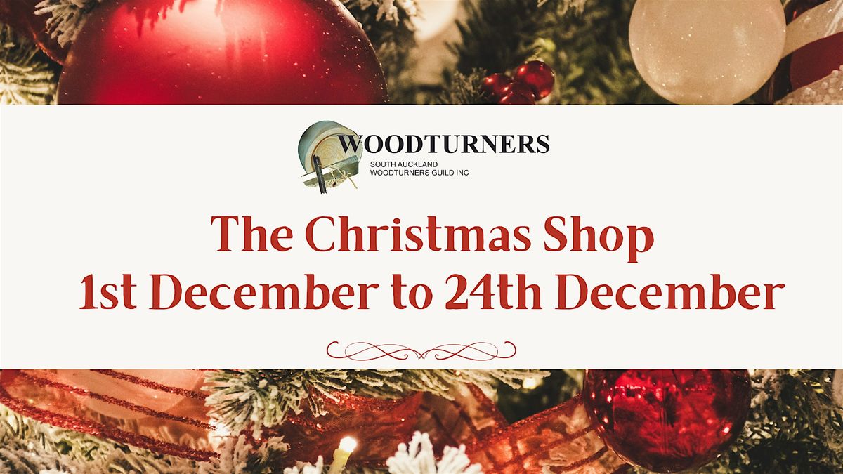 South Auckland Woodturners Guild Christmas Shop