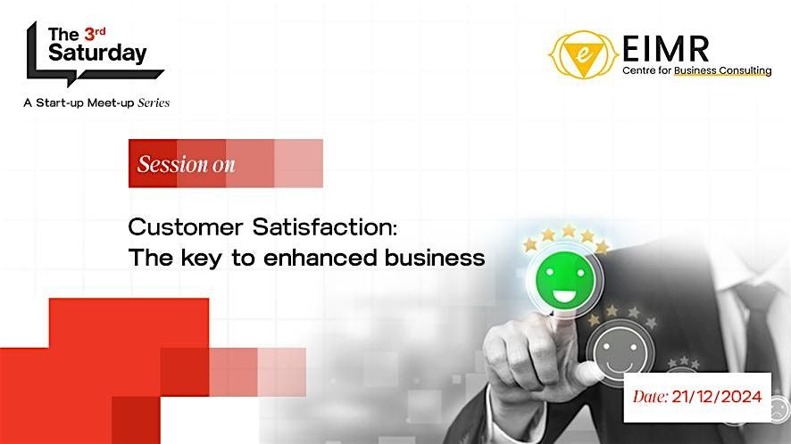 The 3rd Saturday - Customer Satisfaction