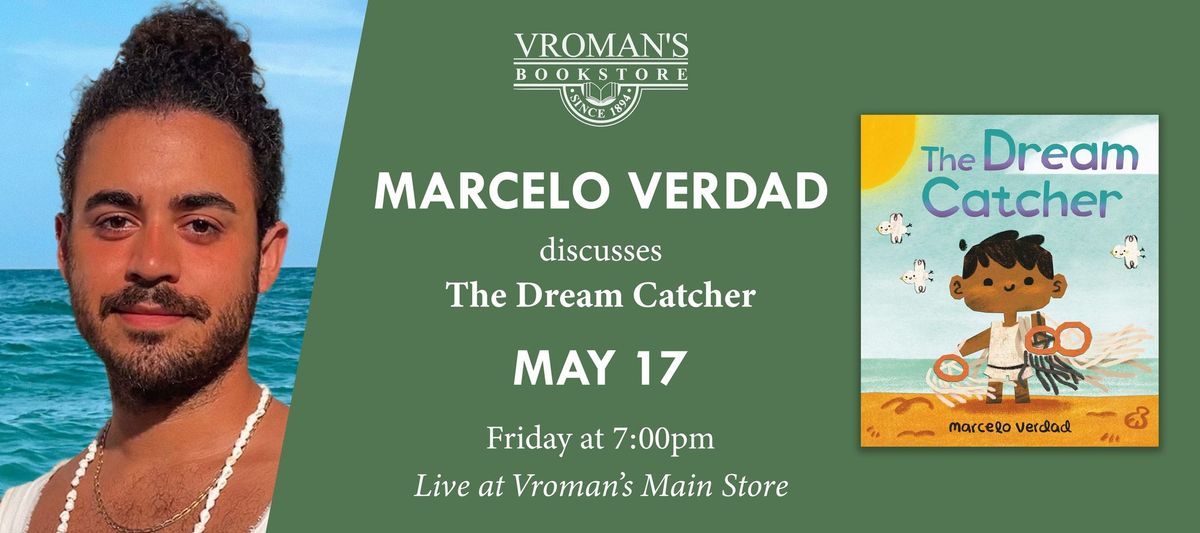 Marcelo Verdad discusses The Dream Catcher