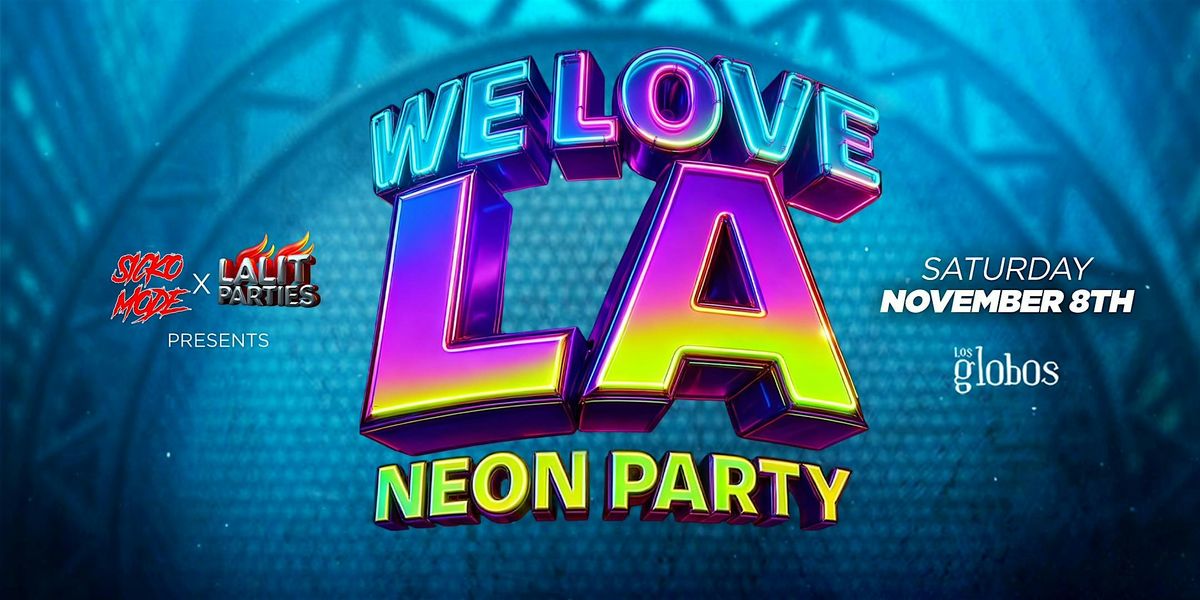 18+ SATURDAY WE LOVE LA NOV 8TH HIP HOP | LATIN  FREE WITH RSVP