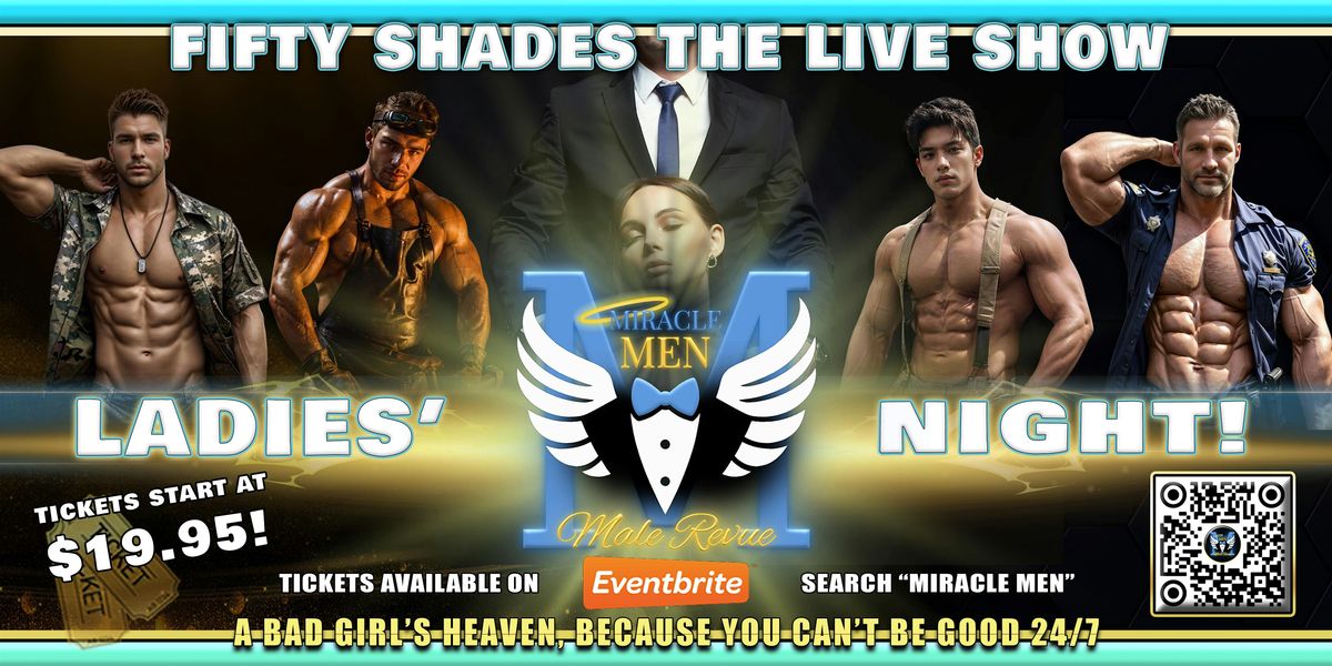 Merced, CA - Miracle Men Fifty Shades Graces El Palacio Night Club!