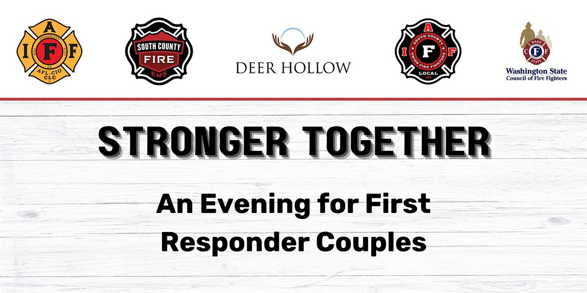 Stronger Together: An Evening for First Responder Couples