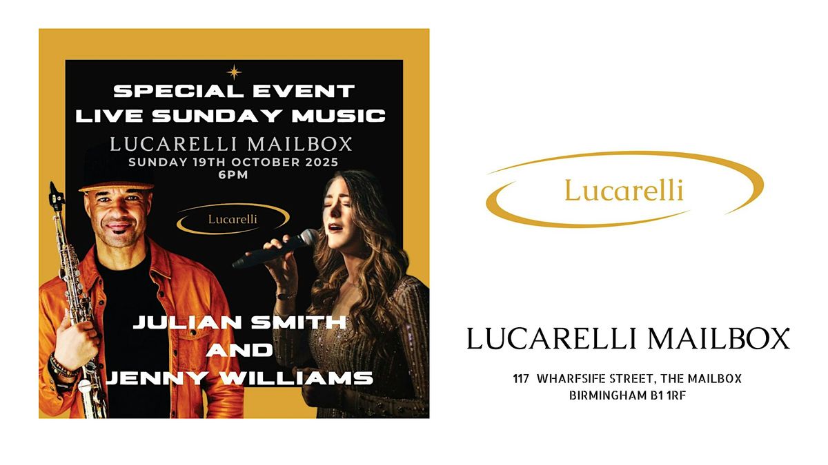 Julian Smith & Jenny Williams \u2013 Live Sunday Music at Lucarelli Mailbox
