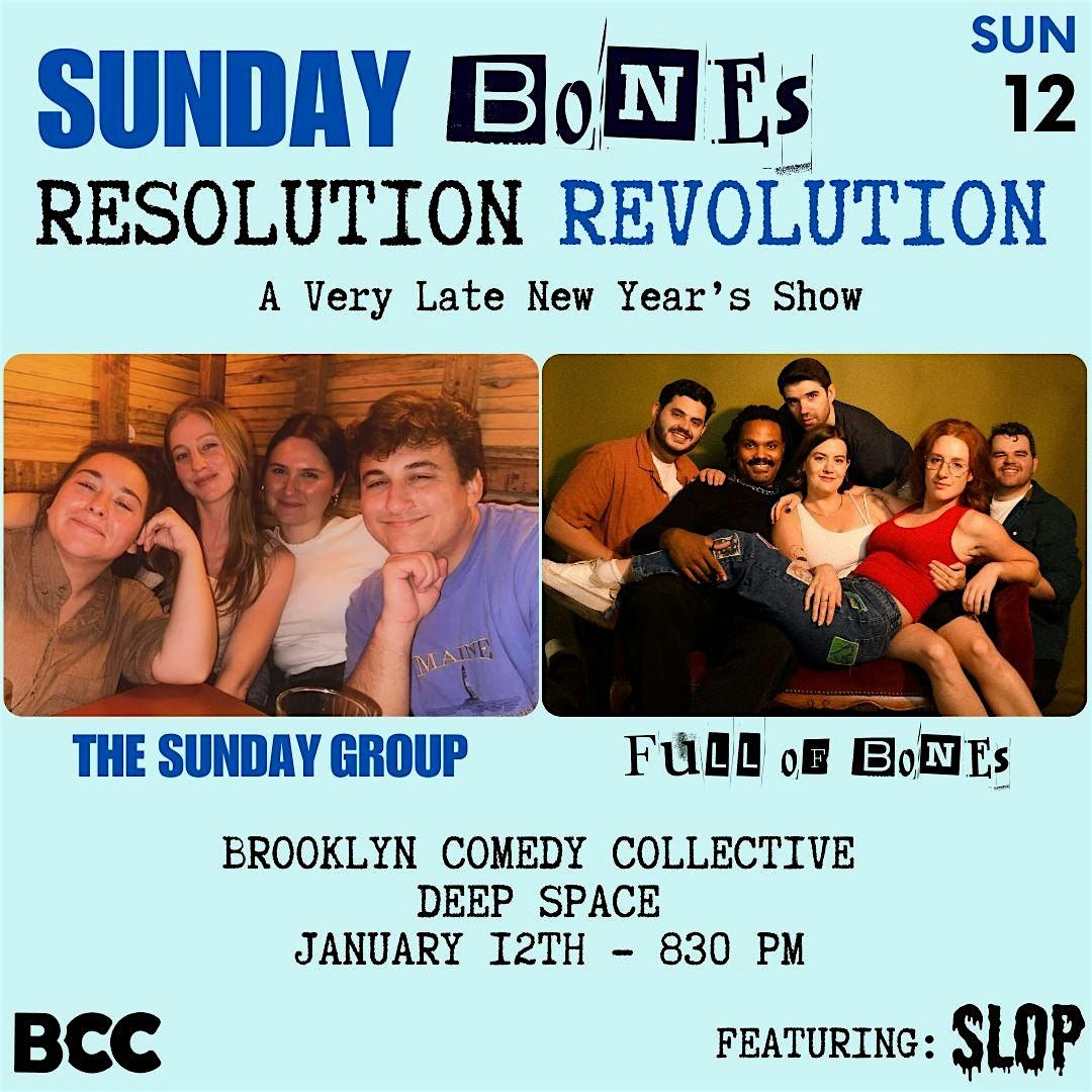 Sunday Bones: Resolution Revolution