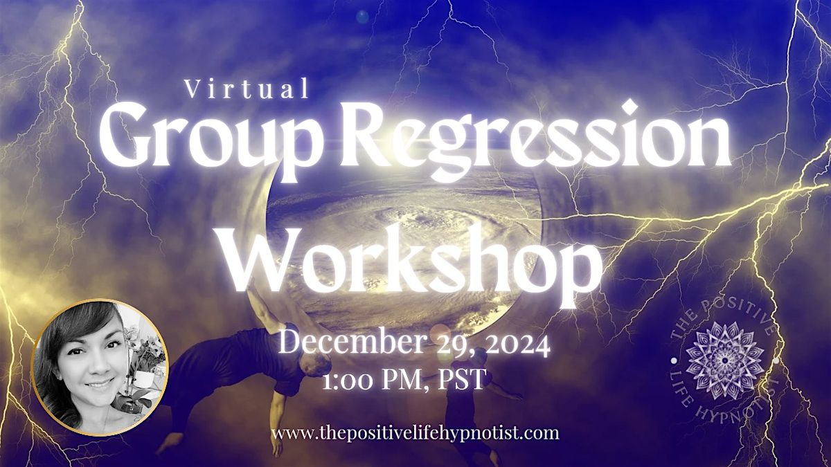 Group Regression Workshop: Past Life Regression & Meet Your Spirit Guide