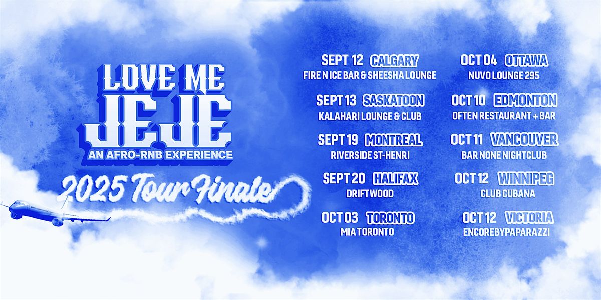 LOVE ME JEJE: AN AFRO-RNB EXPERIENCE WINNIPEG