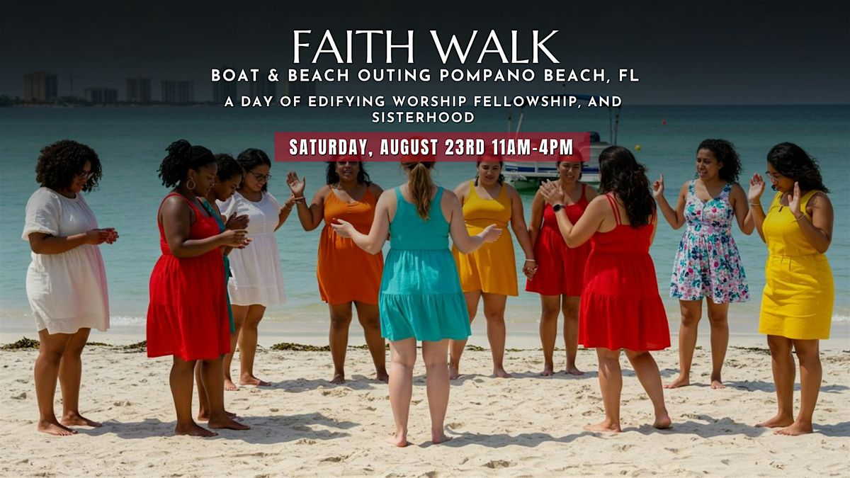 Faith Walk Boat & Beach Outing