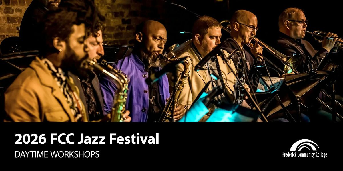 2026 FCC Jazz Festival Daytime Workshops