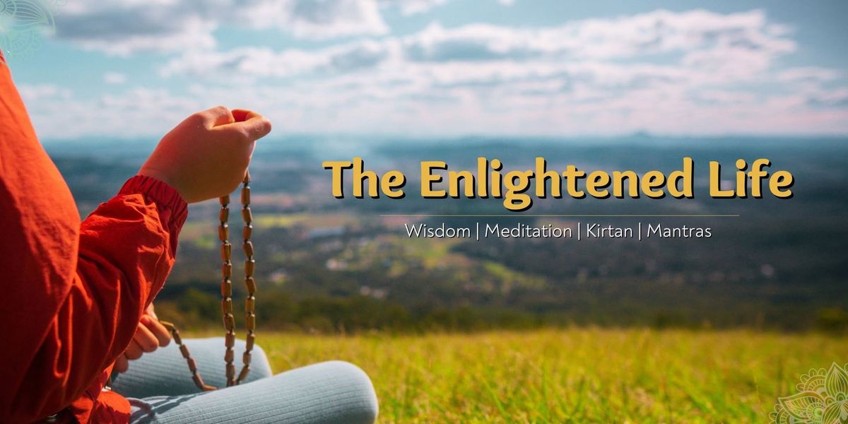 The Enlightened Life: Meditation + Wisdom Experience - Deception bay