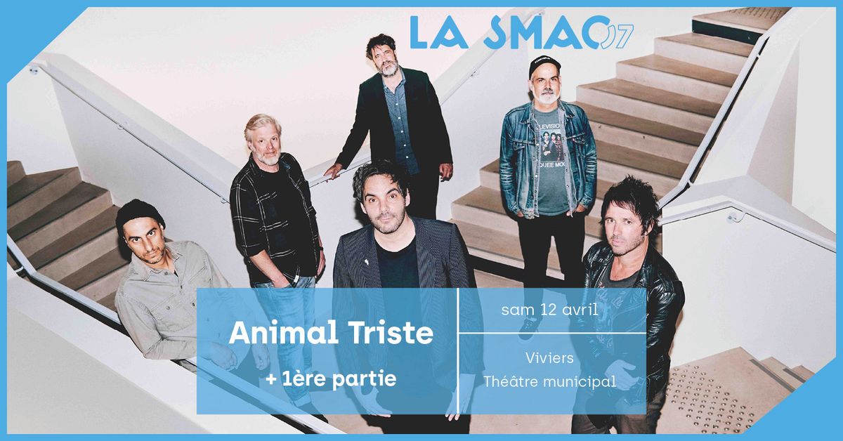 Animal triste + 1\u00e8re partie