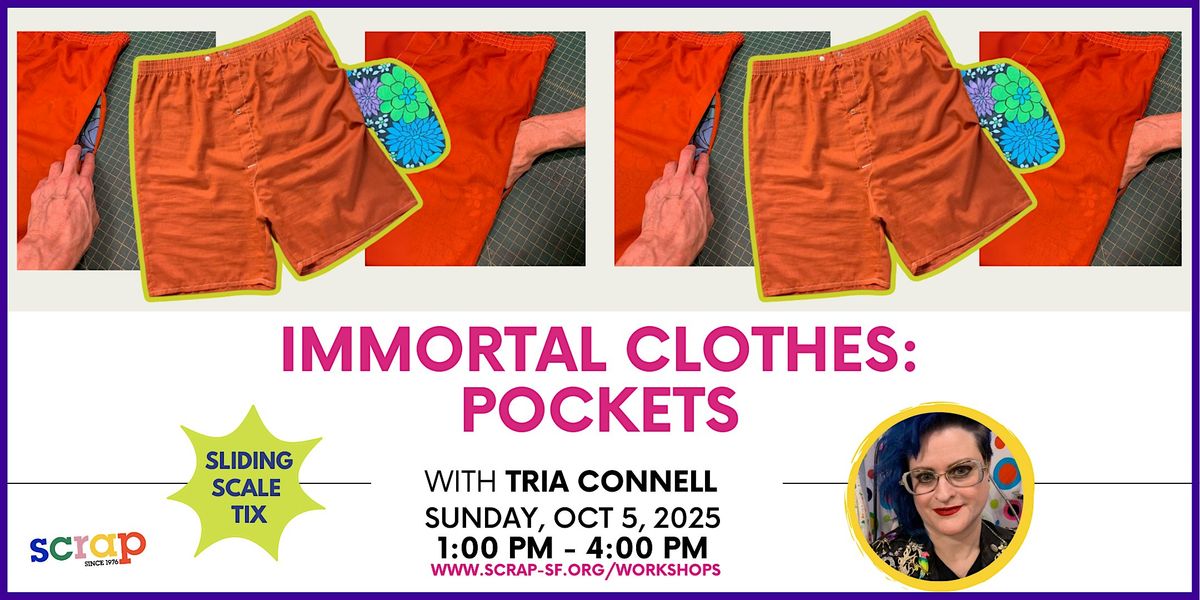 Immortal Clothes: Pockets with Tria Connell