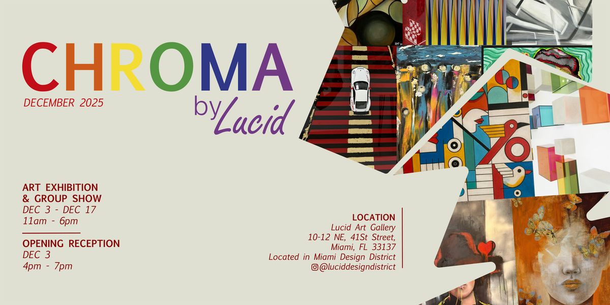 CHROMA 2025 \u2013 A Miami Art Week - Art Basel Exhibition