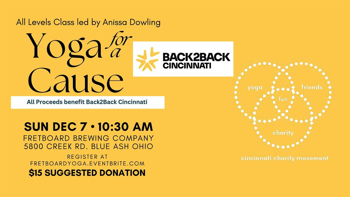 Yoga for a Cause - benefitting Back2Back Ministries