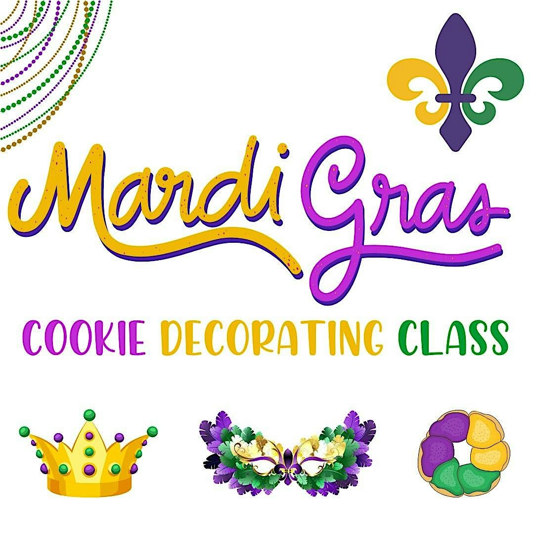 It's Mardi Gras Y'all - Sugar Cookie Decorating Class on 2\/26