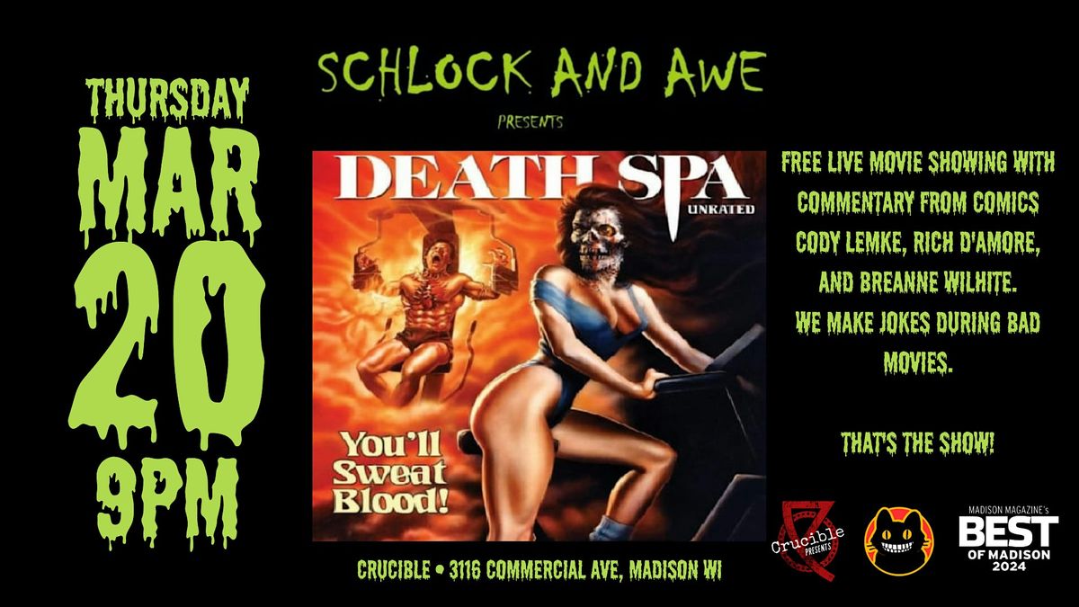 Schlock and Awe Presents: Death Spa