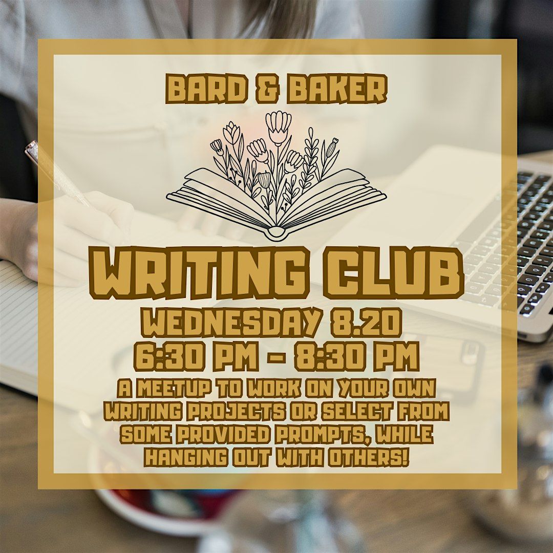 Writing Club Night at Bard & Baker