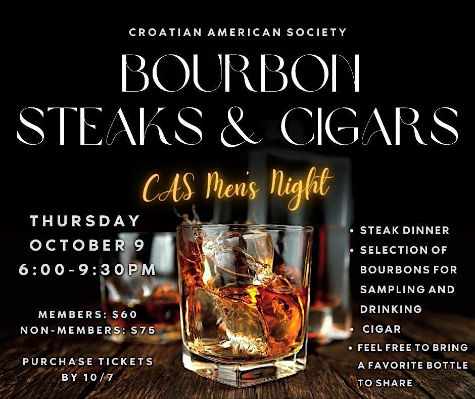 CAS Men's Night-Bourbon, Steaks and Cigars