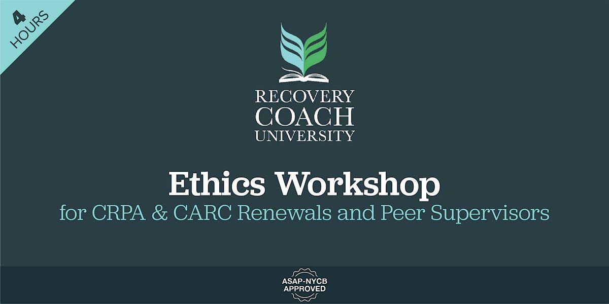 4 Hr. Ethics Workshop  for CRPA and CARC Renewal (Jan 2025)