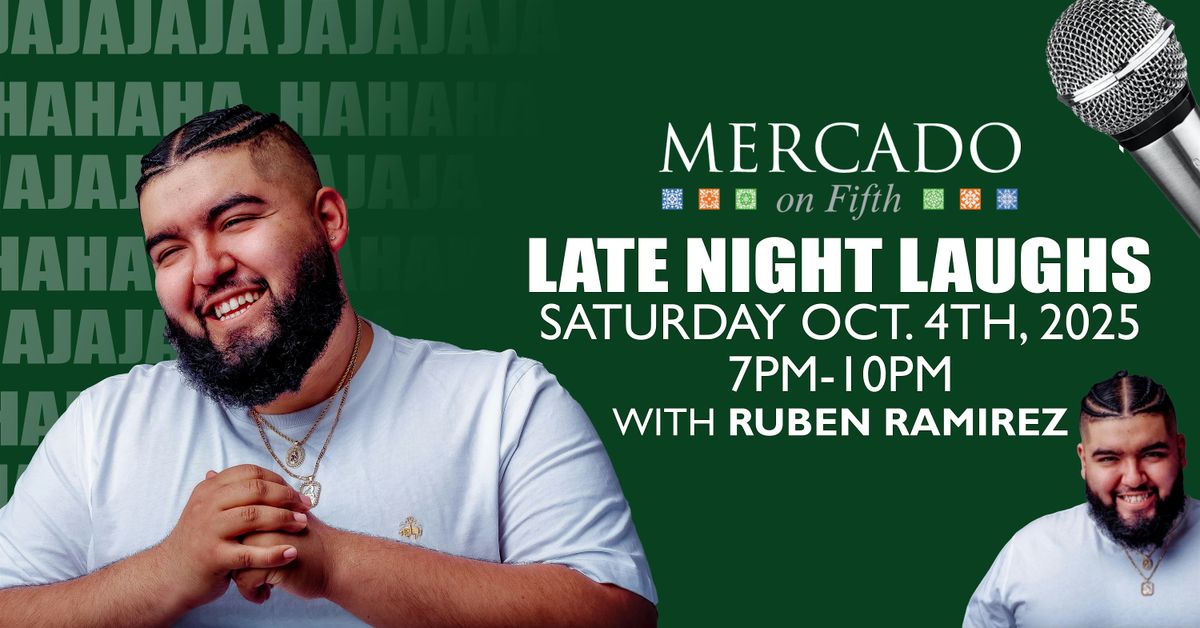 Late Night Laughs with Ruben Ramirez