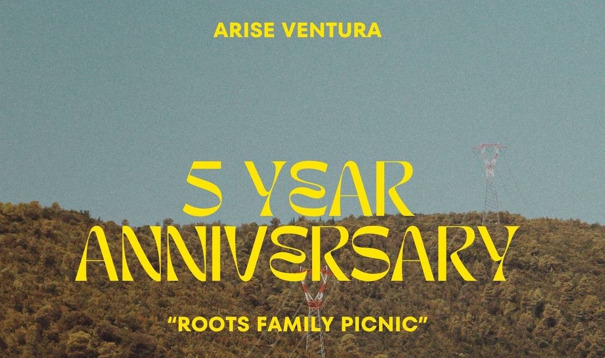 5 Year Anniversary \u2014 Arise Ventura