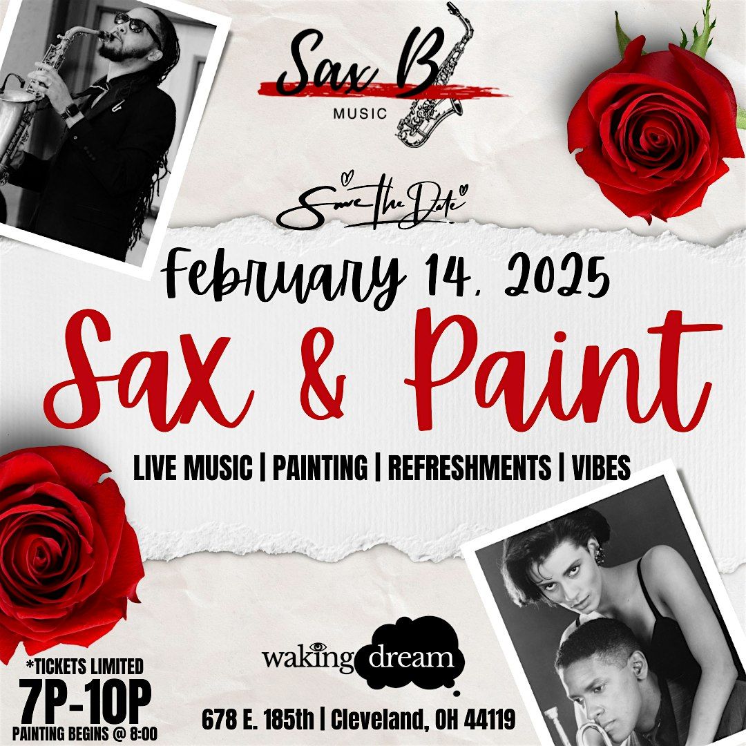 Sax B  x Waking Dream Present: Sax & Paint