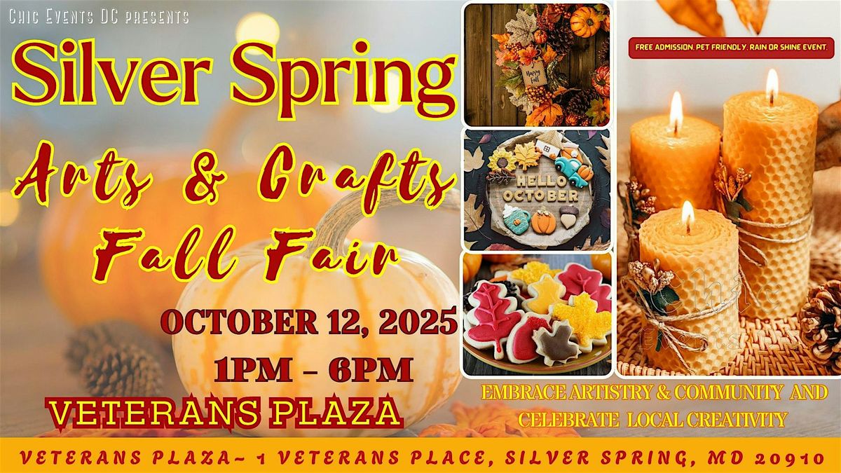 Silver Spring Arts & Crafts Fall Fair @ Veterans Plaza