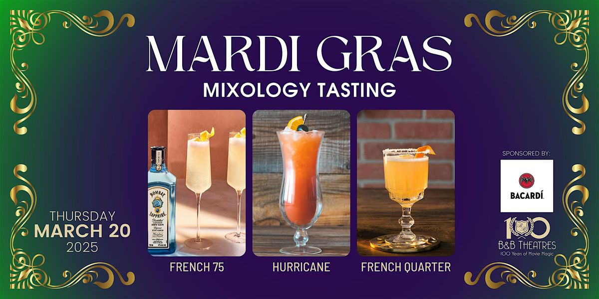 Marquee Night Out - Mardi Gras Mixology Tasting - Liberty