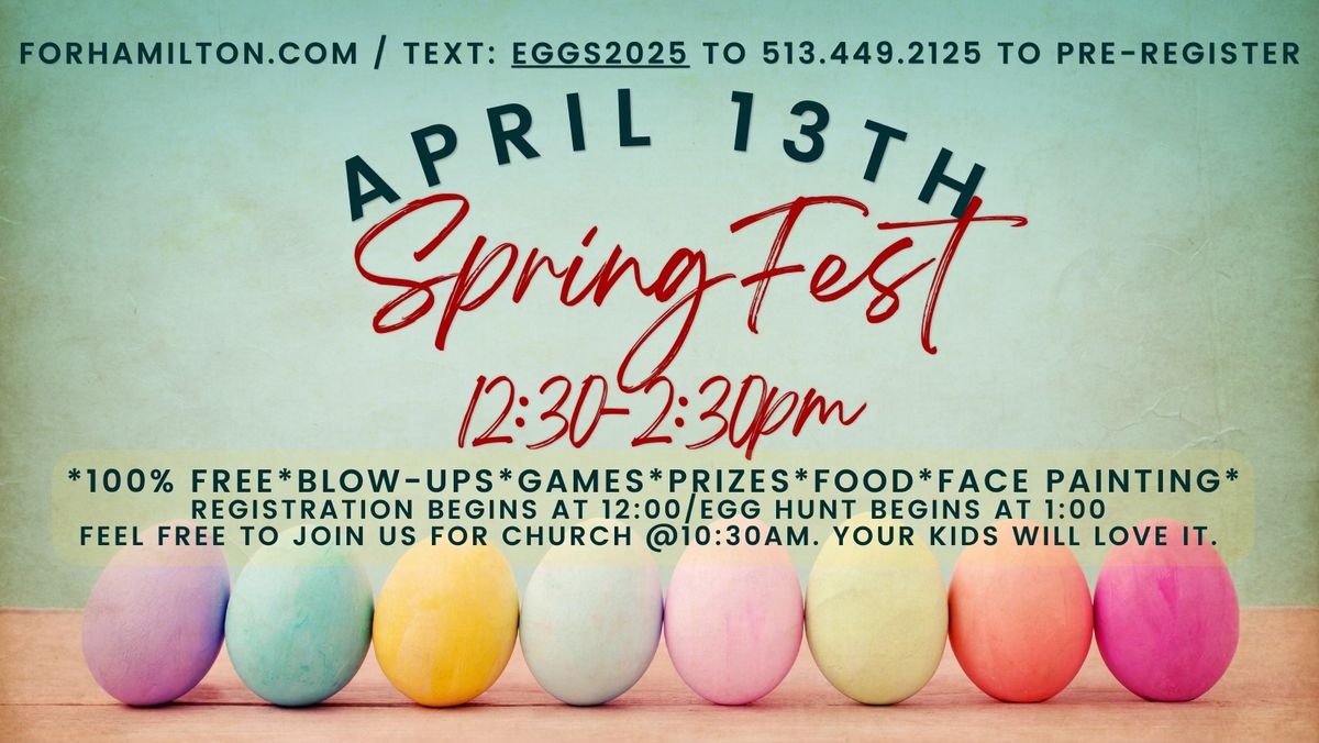 SpringFest 2025 and Easter Egg Hunt