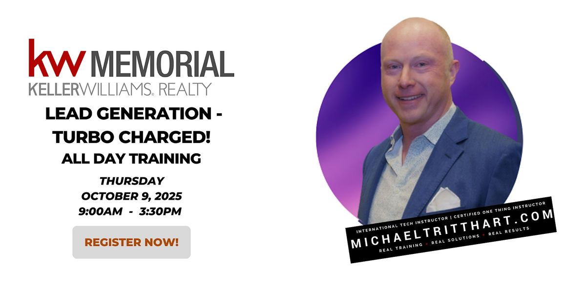 Lead Generation - Turbo Charged!  |  KW Memorial  |  Houston