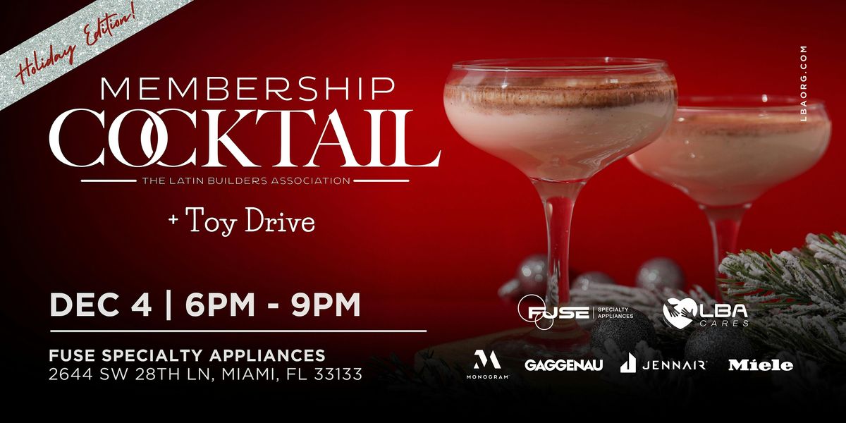 December Membership Cocktail & Toy Drive - With Fuse Specialty Appliances