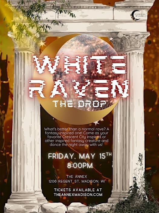 White Raven - The Drop - Crescent City Rave