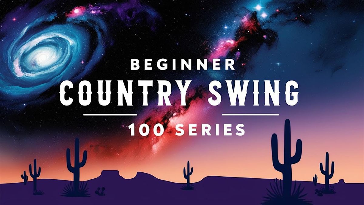 Beginner Country Swing 100 Series Class