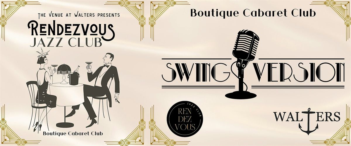 Swing Version - Rendezvous Boutique Cabaret Club