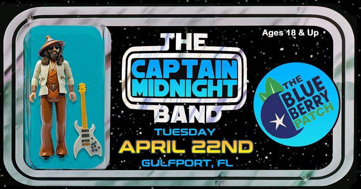 Captain Midnight Band - The BlueBerry Patch