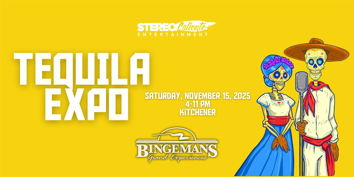 Kitchener Tequila Expo 2025