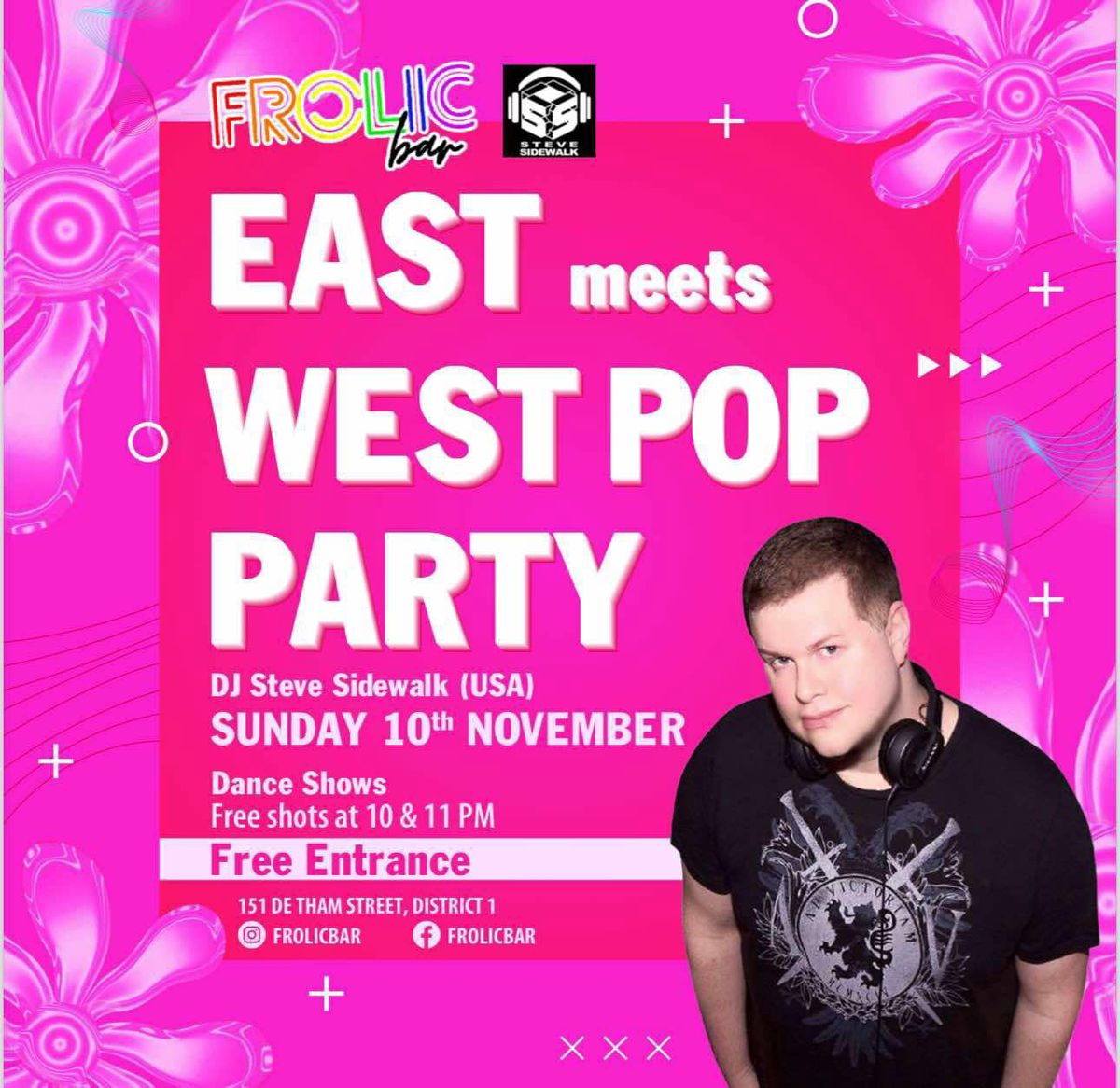 FROLIC\u2019S ? EAST MEETS WEST POP PARTY ?