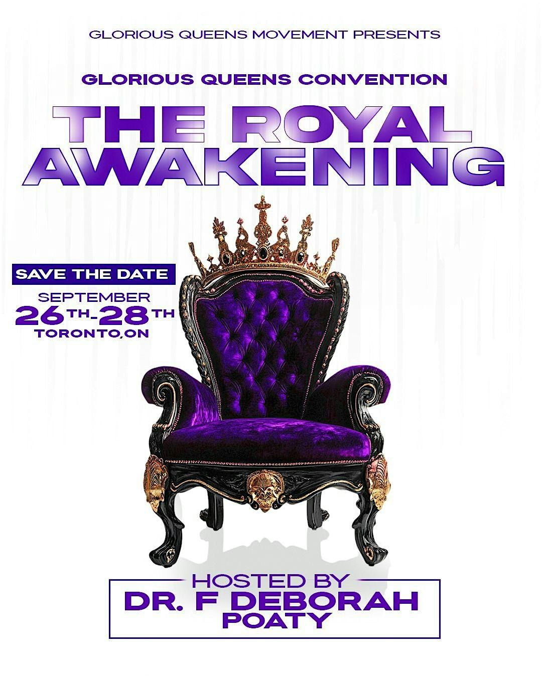 Glorious Queens Convention: The Royal Awakening