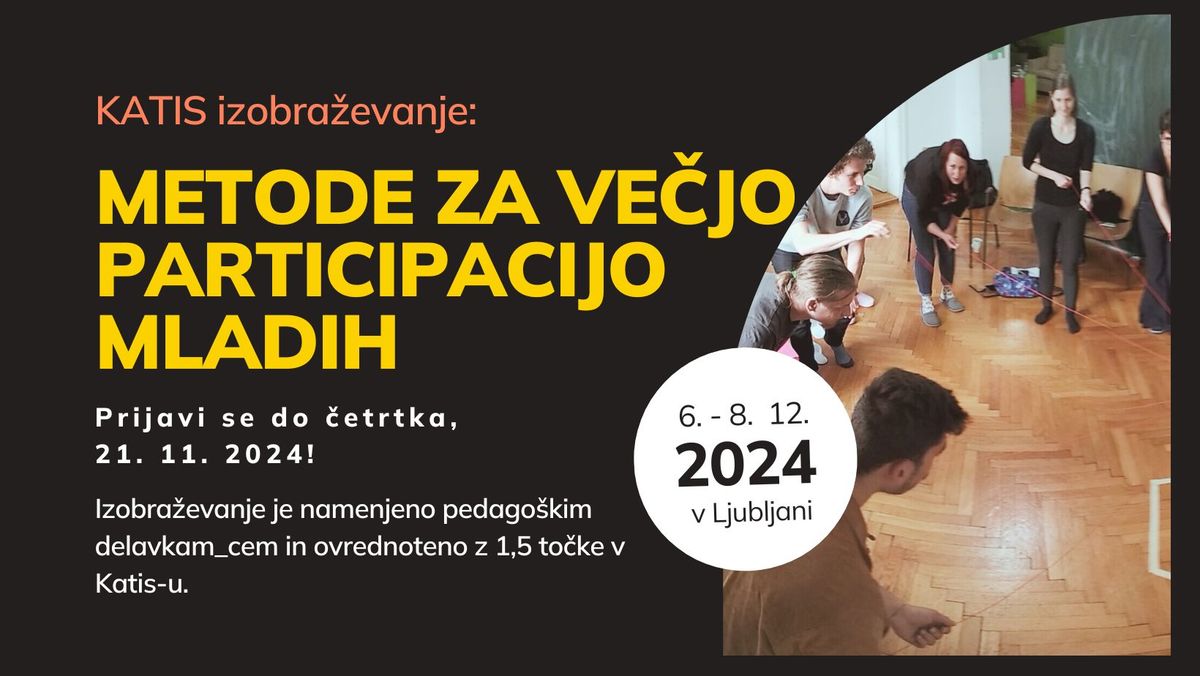 Katis izobra\u017eevanje Metode za ve\u010djo participacijo mladih v VIZ procesih