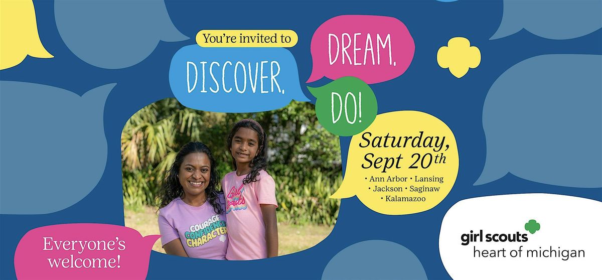 Discover, Dream, Do with Girl Scouts Heart of Michigan!