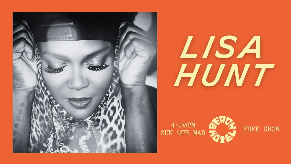 LISA HUNT | Sun 9th March | Beach Hotel Byron Bay | FREE SHOW